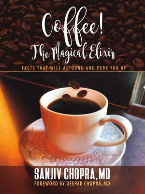 cover image of Coffee the Magical Elixir